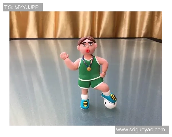 用粘土打造足球明星形象的详细步骤与技巧分享